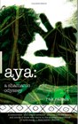 Book: Aya: a Shamanic Odyssey