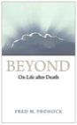Book: Beyond: On Life After Death