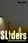 Book: SLIDERS: The Enigma of Streetlight Interference 
