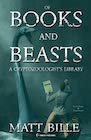 Book: Of Books and Beasts: A Cryptozoologist's Library