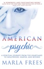 Book: American Psychic: A Spiritual Journey