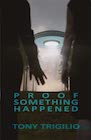Book: Proof Something Happened