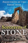 Book: Sorcerers of Stone: Architects of the Three Ages